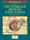 The Victorian House Explained (eBook)